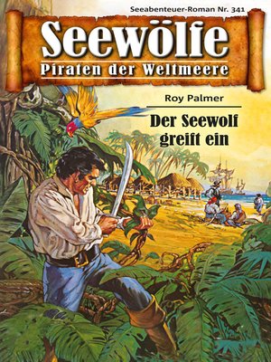 cover image of Seewölfe--Piraten der Weltmeere 341